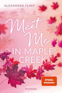 Vorderes Coverbild Maple-Creek-Reihe, Band 1: Meet Me in Maple Creek