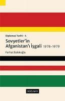 Vorderes Coverbild Sovyetlerin Afganistani Isgali 1978-1979 - Diplomasi Tarihi 4