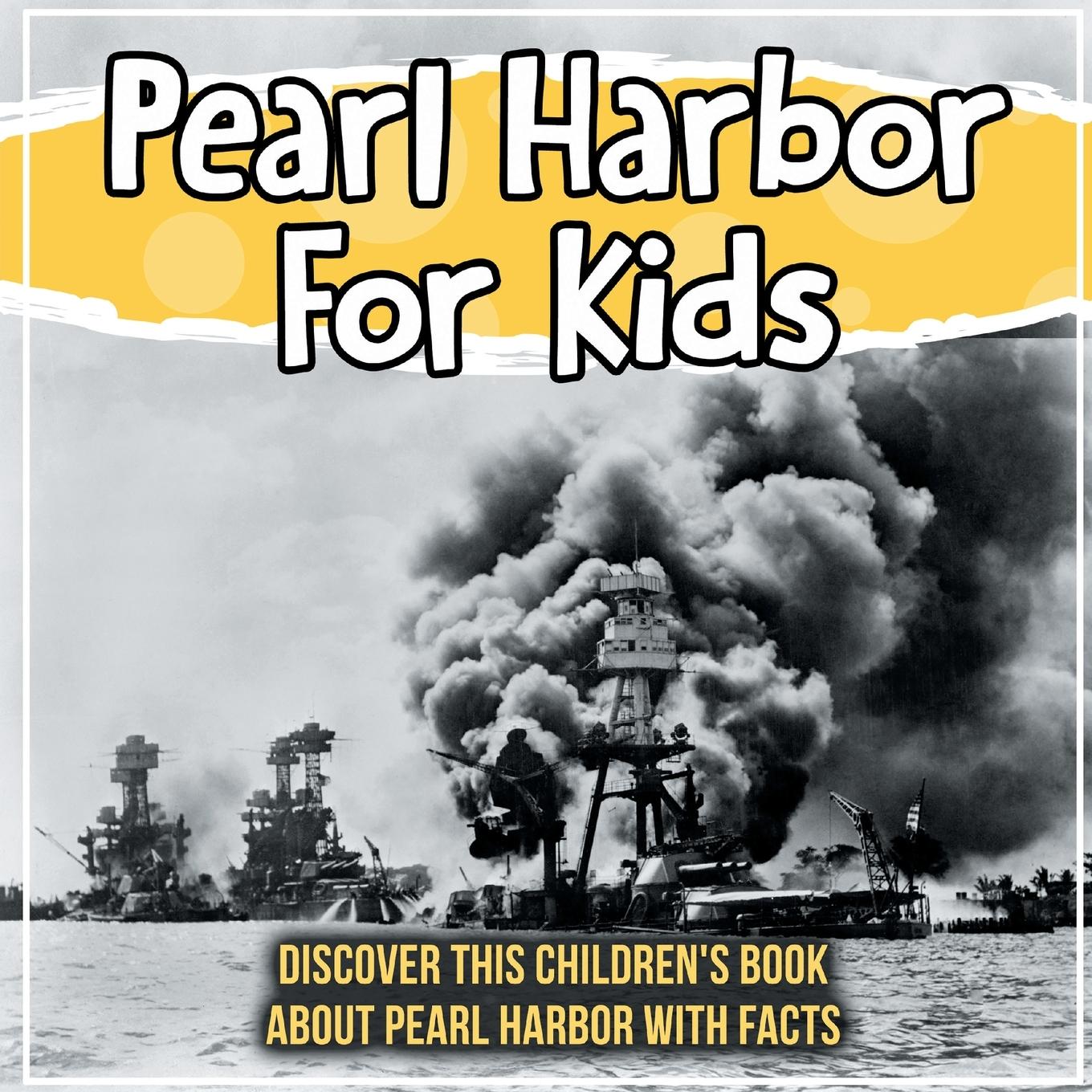 Vorderes Coverbild Pearl Harbor For Kids