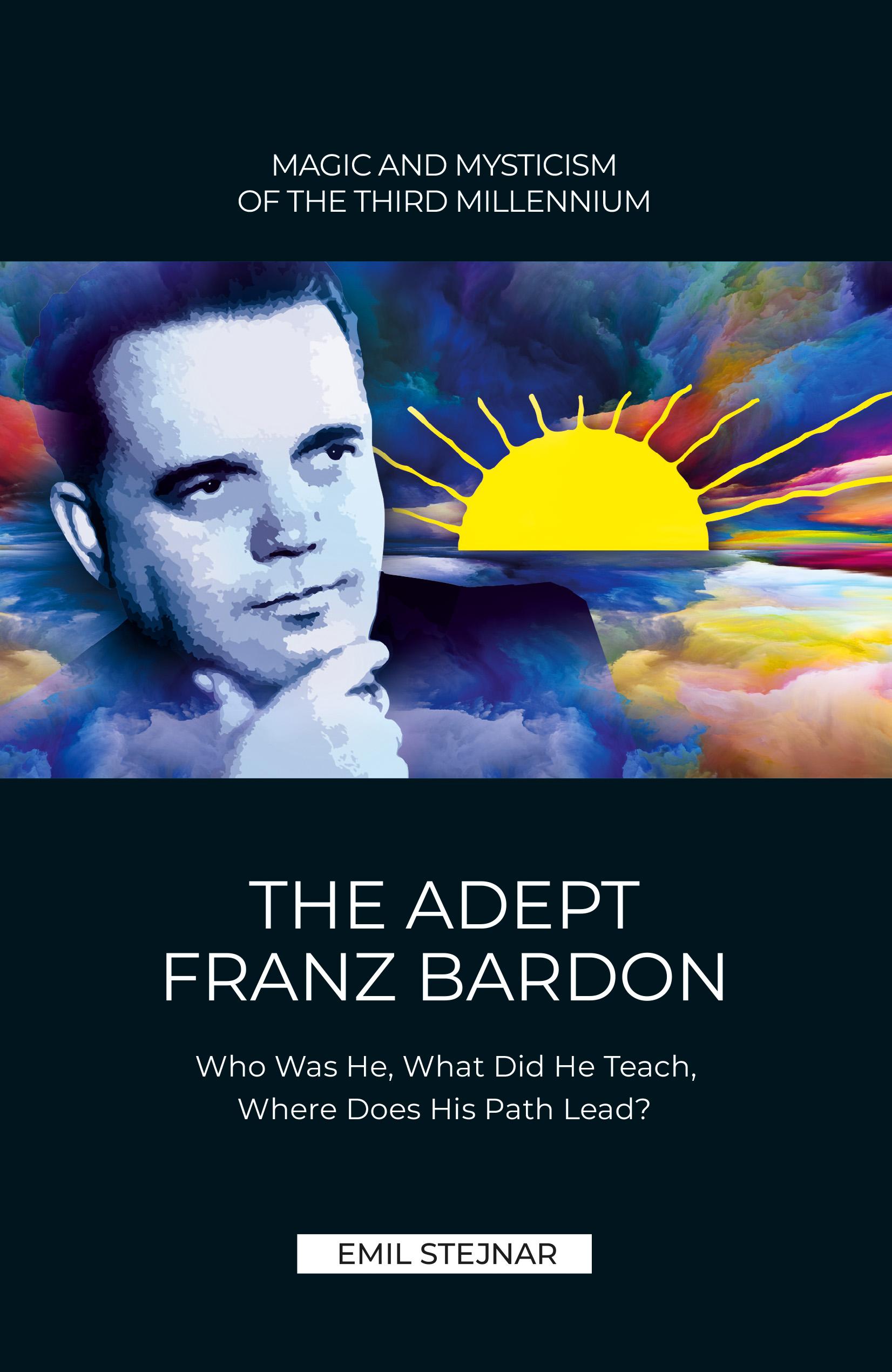 Vorderes Coverbild The Adept Franz Bardon