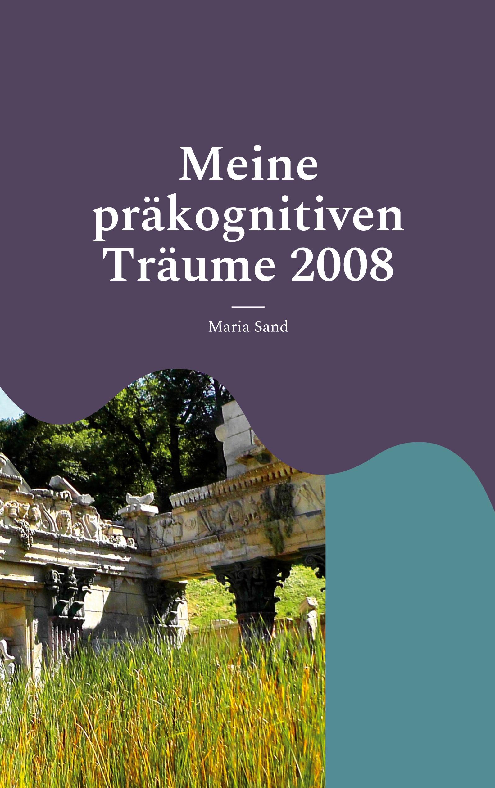 Vorderes Coverbild Meine präkognitiven Träume 2008