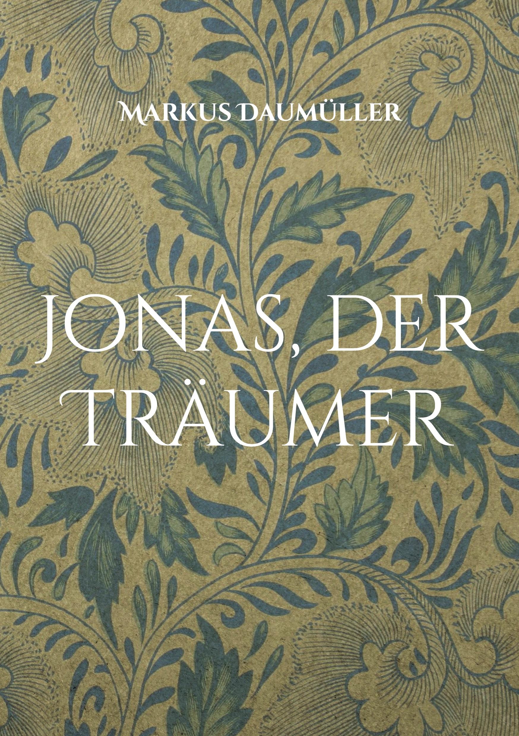 Vorderes Coverbild Jonas, der Träumer