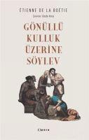 Vorderes Coverbild Gönüllü Kulluk Üzerine Söylev