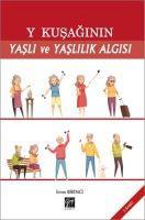 Vorderes Coverbild Y Kusaginin Yasli ve Yaslilik Algisi