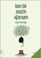 Vorderes Coverbild Ben Bir Zeytin Agaciyim
