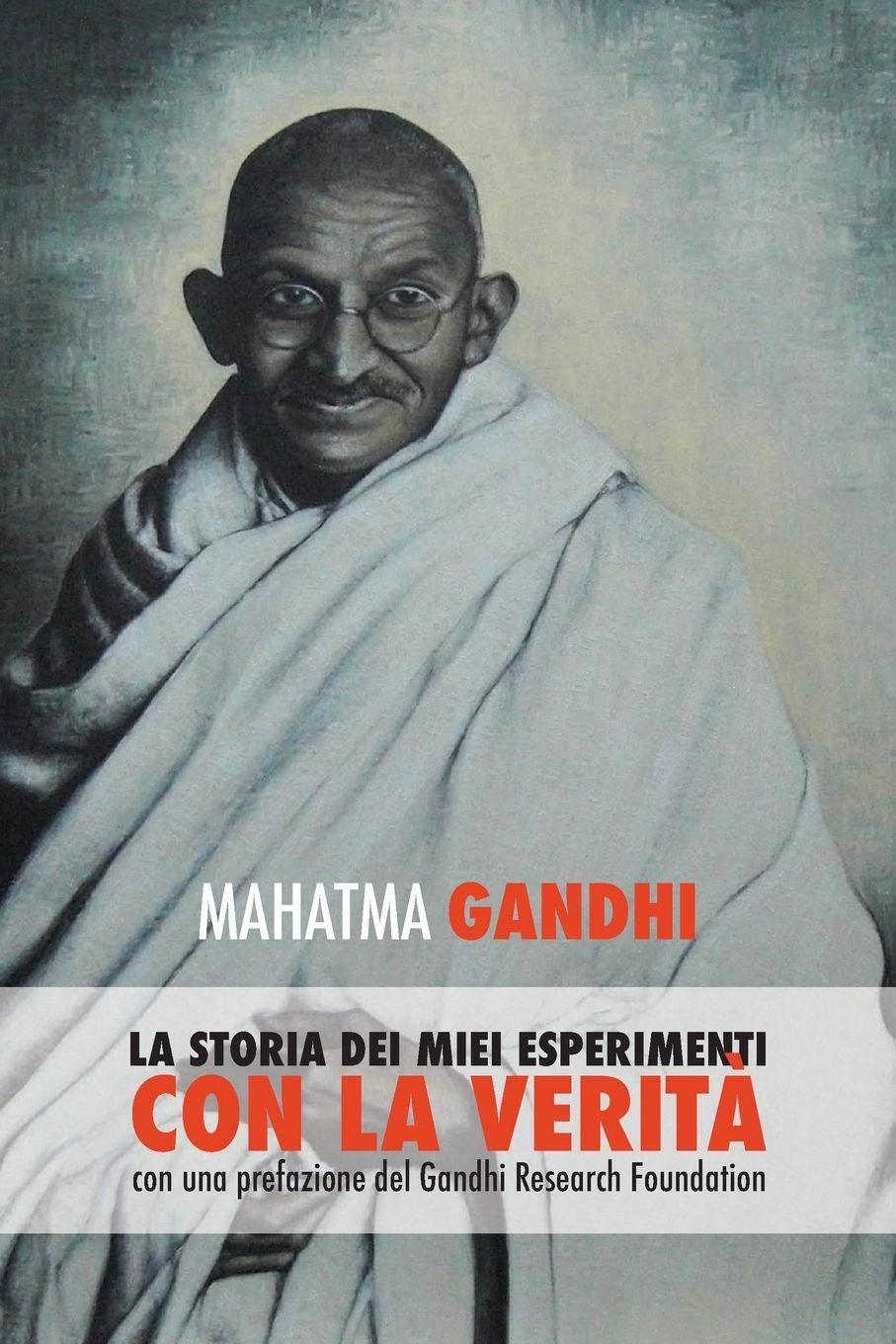 Vorderes Coverbild Mahatma Gandhi, la storia dei miei esperimenti con la Verità