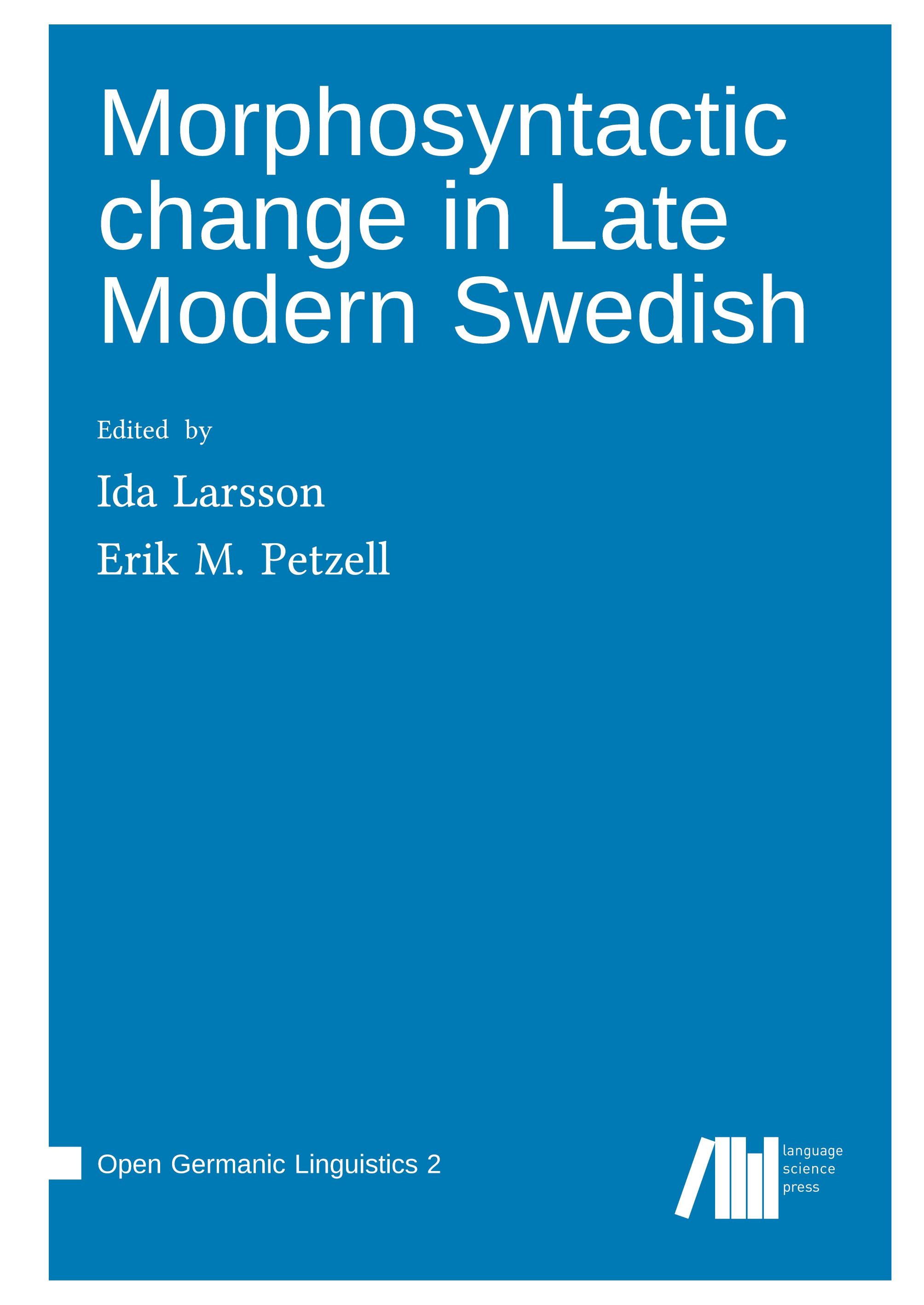 Vorderes Coverbild Morphosyntactic change in Late Modern Swedish