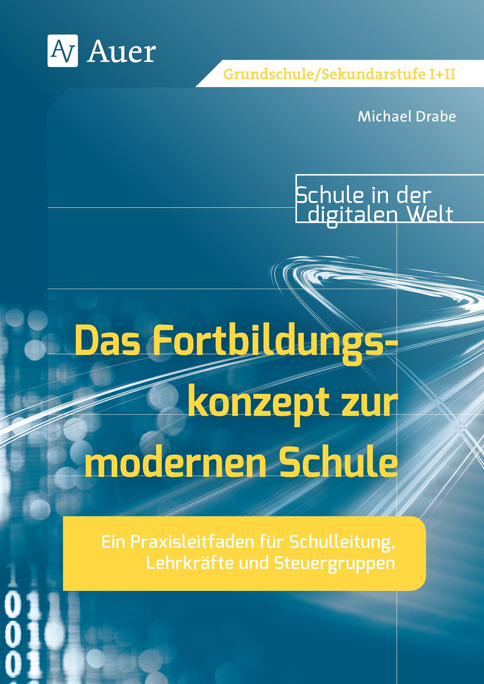 Vorderes Coverbild Das Fortbildungskonzept zur modernen Schule