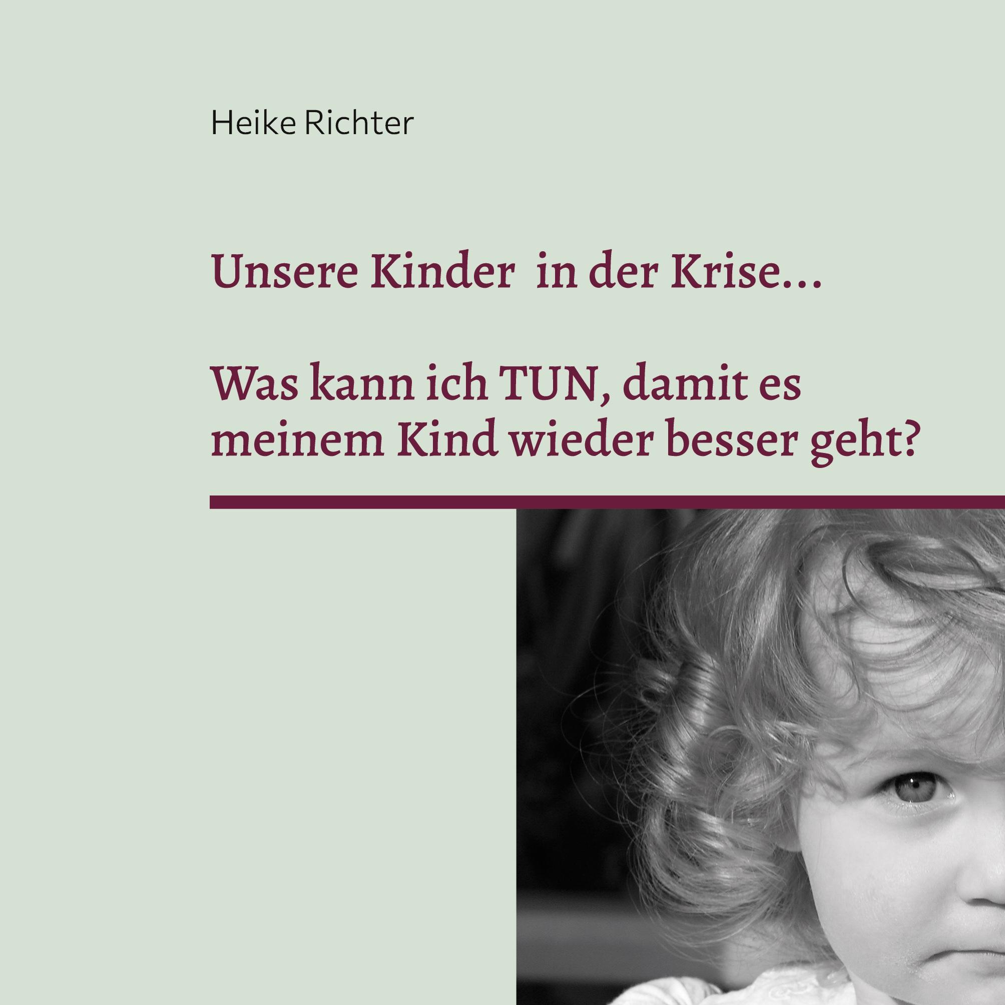 Vorderes Coverbild Unsere Kinder in der Krise...