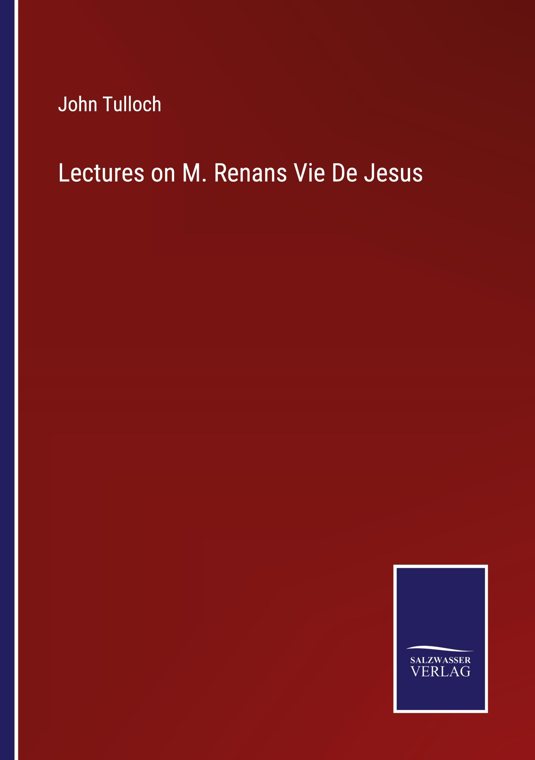 Vorderes Coverbild Lectures on M. Renans Vie De Jesus