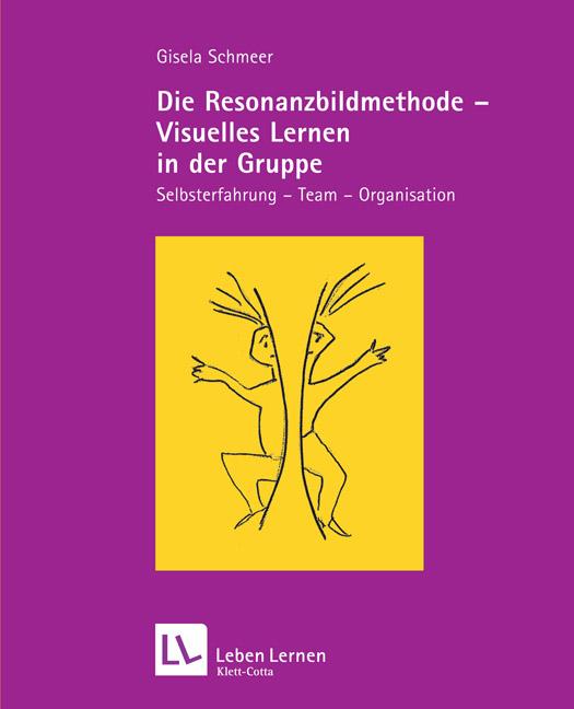 Vorderes Coverbild Die Resonanzbildmethode - Visuelles Lernen in der Gruppe