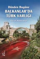 Vorderes Coverbild Dünden Bugüne Balkanlarda Türk Varligi