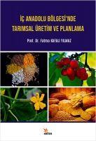 Vorderes Coverbild Ic Anadolu Bölgesinde Tarimsal Üretim ve Planlama