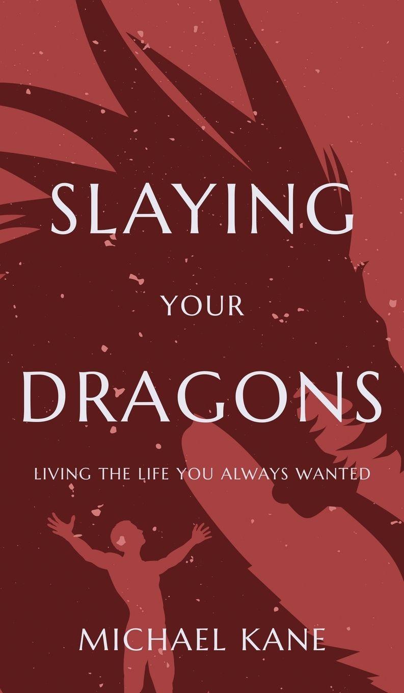 Vorderes Coverbild Slaying Your Dragons