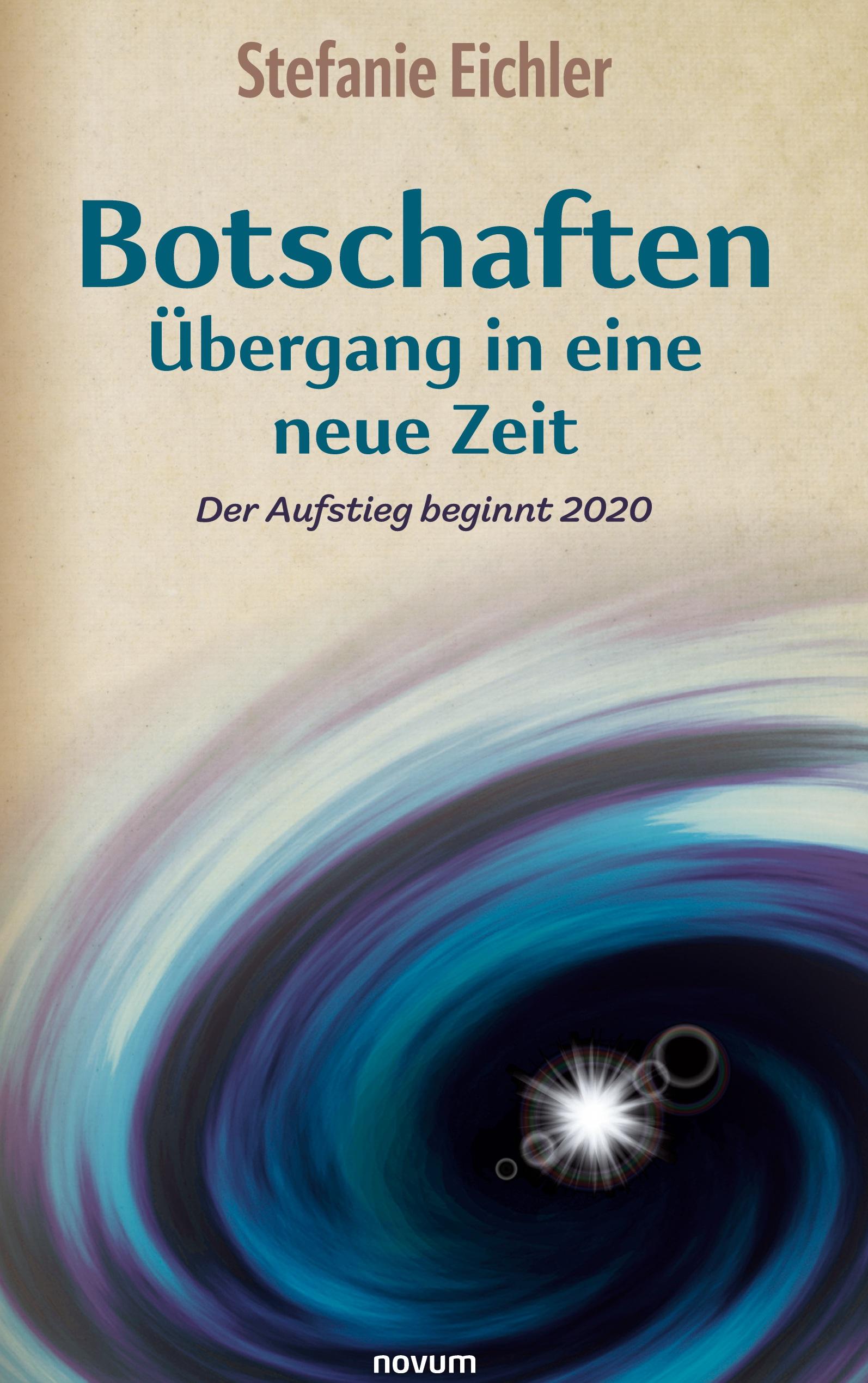 Vorderes Coverbild Botschaften - Übergang in eine neue Zeit