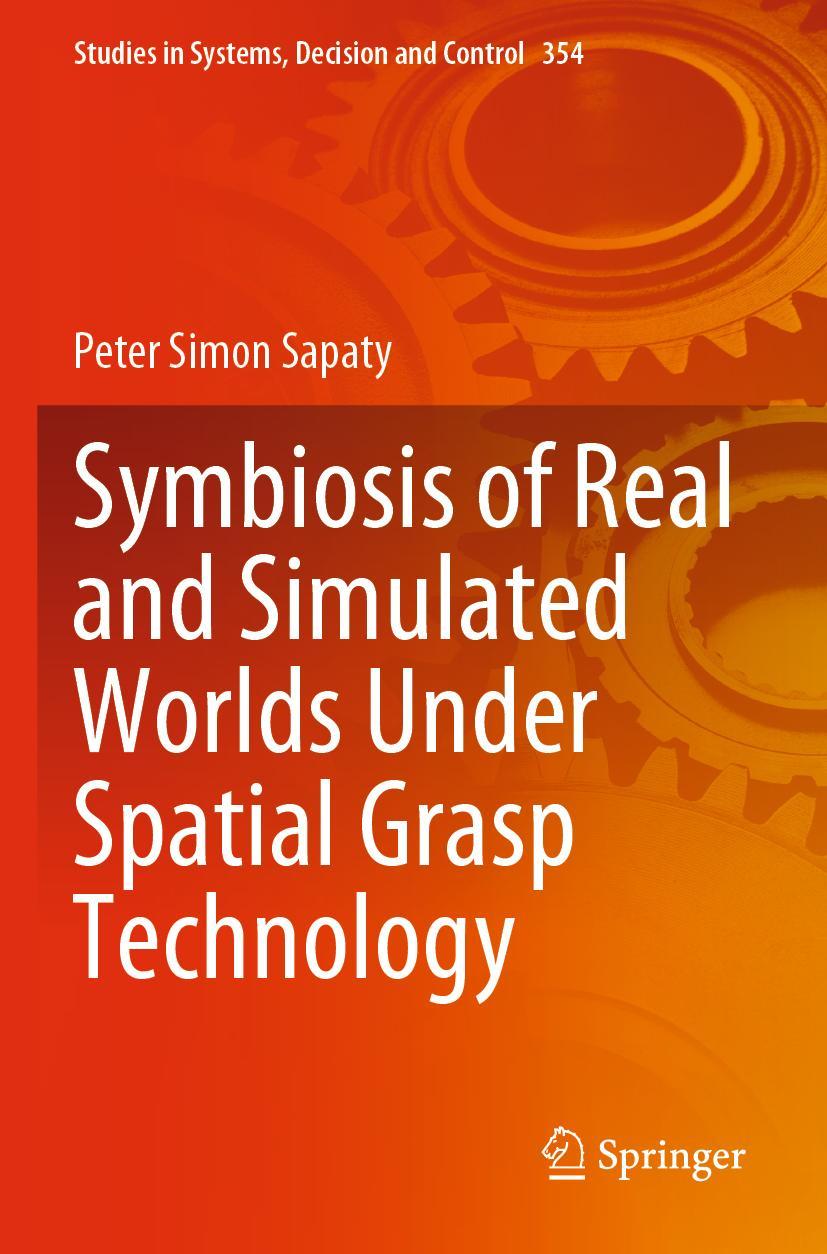 Vorderes Coverbild Symbiosis of Real and Simulated Worlds Under Spatial Grasp Technology