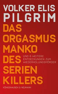 Vorderes Coverbild Das Orgasmusmanko des Serienkillers
