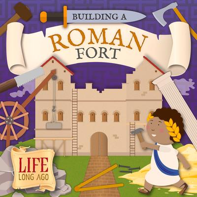 Vorderes Coverbild Building a Roman Fort