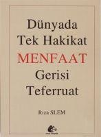 Vorderes Coverbild Dünyada Tek Hakikat Menfaat Gerisi Teferruat