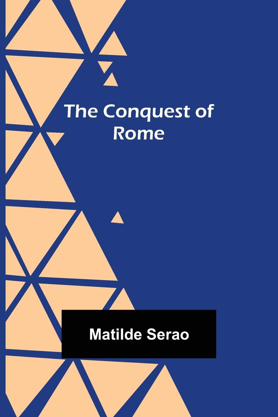 Vorderes Coverbild The conquest of Rome