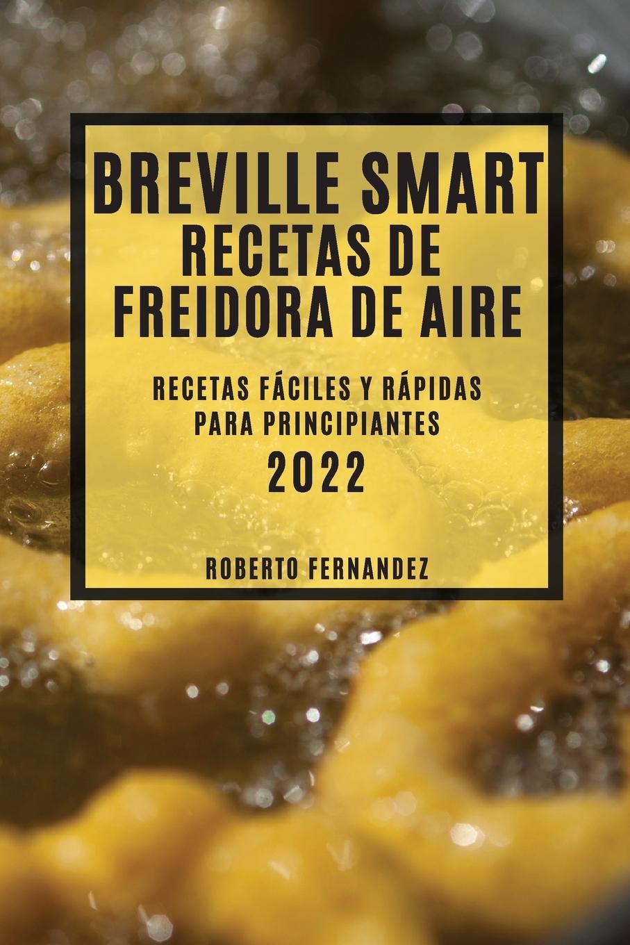 Vorderes Coverbild BREVILLE SMART RECETAS DE FREIDORA DE AIRE 2022