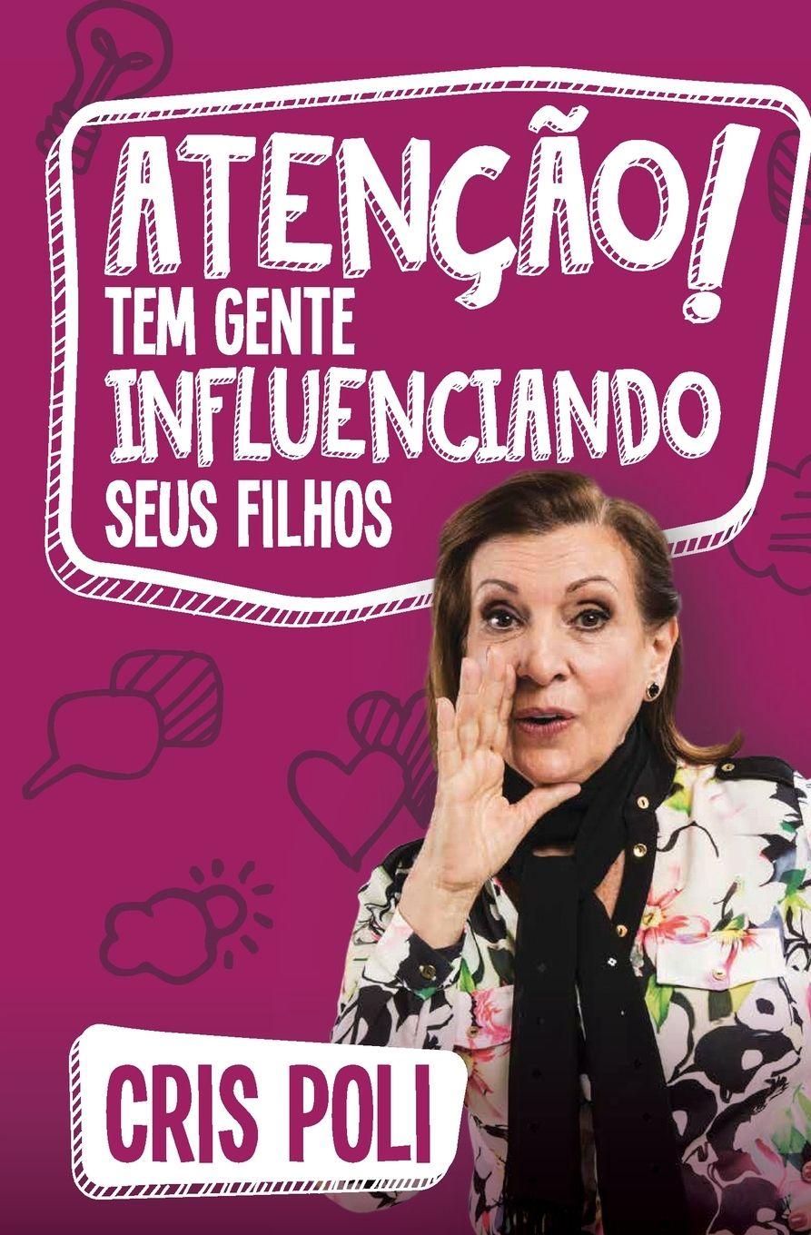 Vorderes Coverbild Atenção! Tem gente influenciando seu filho