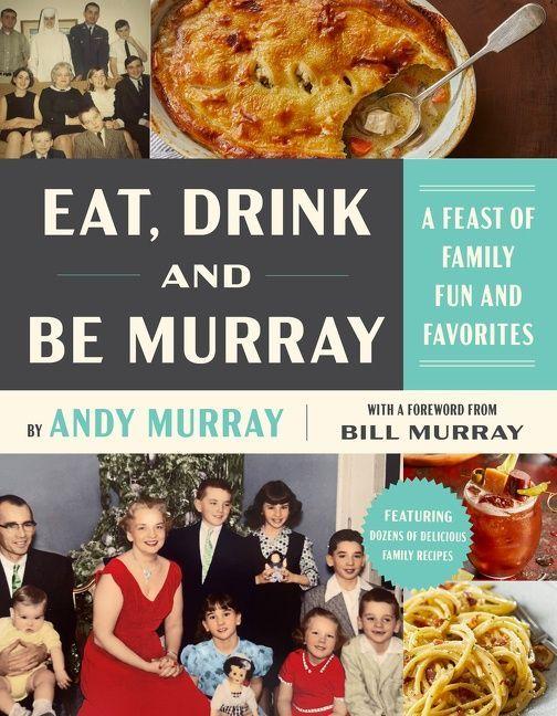 Vorderes Coverbild Eat, Drink, and Be Murray