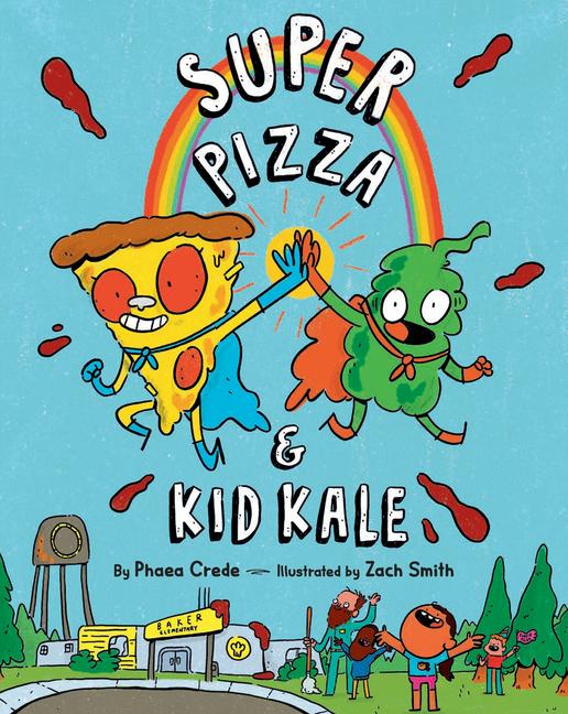 Vorderes Coverbild Super Pizza & Kid Kale