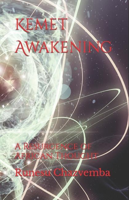 Vorderes Coverbild Kemet Awakening: A Resurgence of African Thought