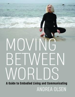Vorderes Coverbild Moving Between Worlds