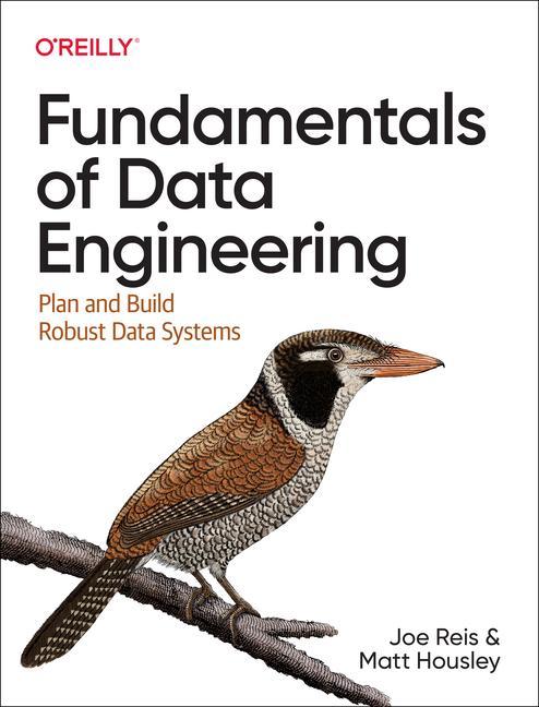 Vorderes Coverbild Fundamentals of Data Engineering