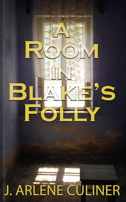 Vorderes Coverbild A Room in Blake's Folly