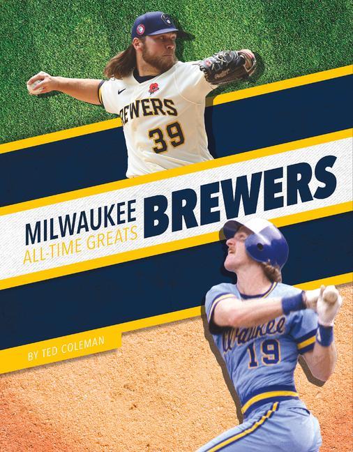 Vorderes Coverbild Milwaukee Brewers All-Time Greats