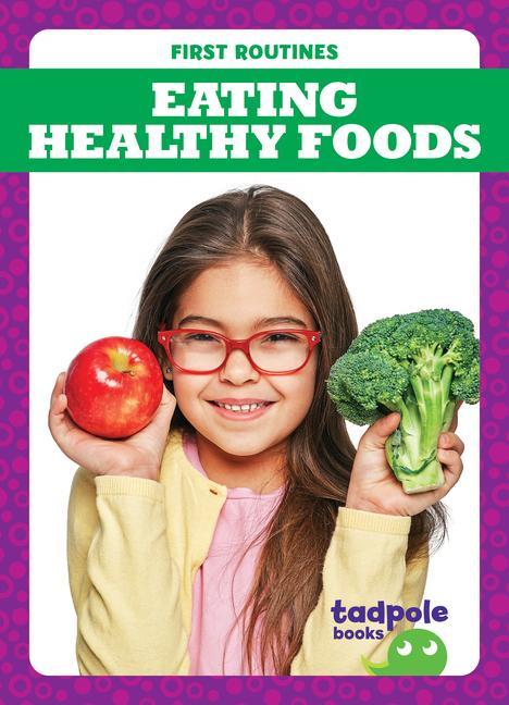 Vorderes Coverbild Eating Healthy Foods