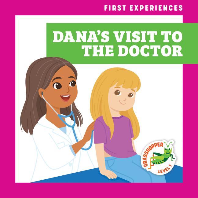 Vorderes Coverbild Dana's Visit to the Doctor