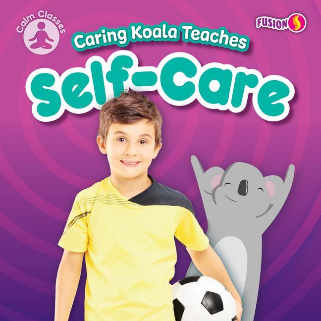 Vorderes Coverbild Caring Koala Teaches Self-Care