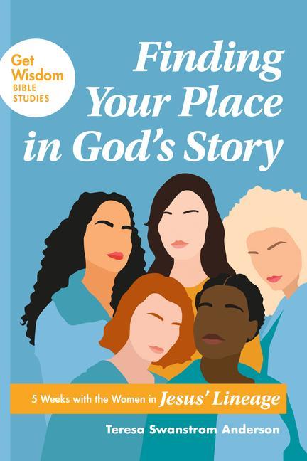 Vorderes Coverbild Finding Your Place in God's Story