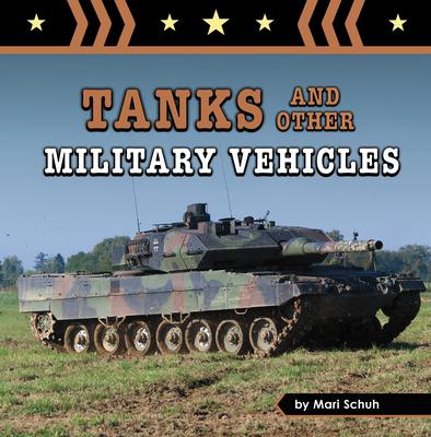 Vorderes Coverbild Tanks and Other Military Vehicles