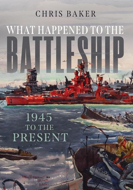 Vorderes Coverbild What Happened to the Battleship