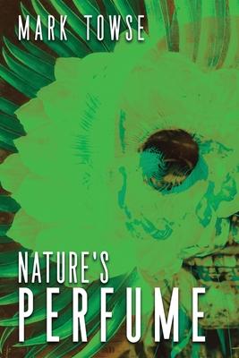 Vorderes Coverbild Nature's Perfume