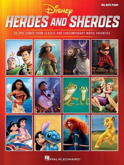 Vorderes Coverbild Disney Heroes and Sheroes: 20 Epic Songs from Classic and Contemporary Movie Favorites Arranged for Big-Note Piano with Lyrics