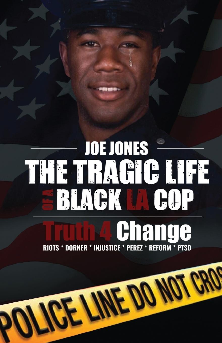 Vorderes Coverbild The Tragic Life Of A Black LA Cop