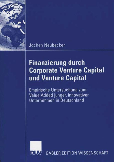 Vorderes Coverbild Finanzierung durch Corporate Venture Capital und Venture Capital