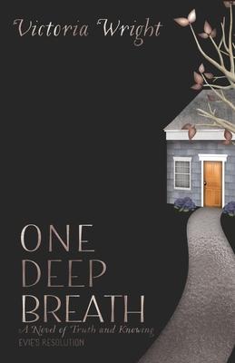 Vorderes Coverbild One Deep Breath: A novel of truth and knowing