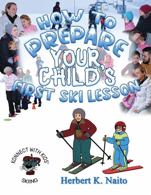 Vorderes Coverbild How To Prepare For Your Child's First Ski Lesson