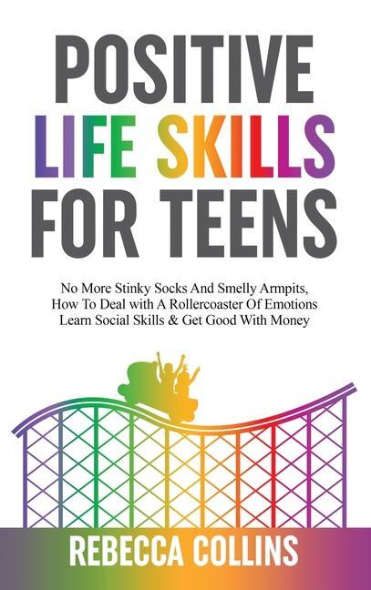 Vorderes Coverbild Positive Life Skills For Teens