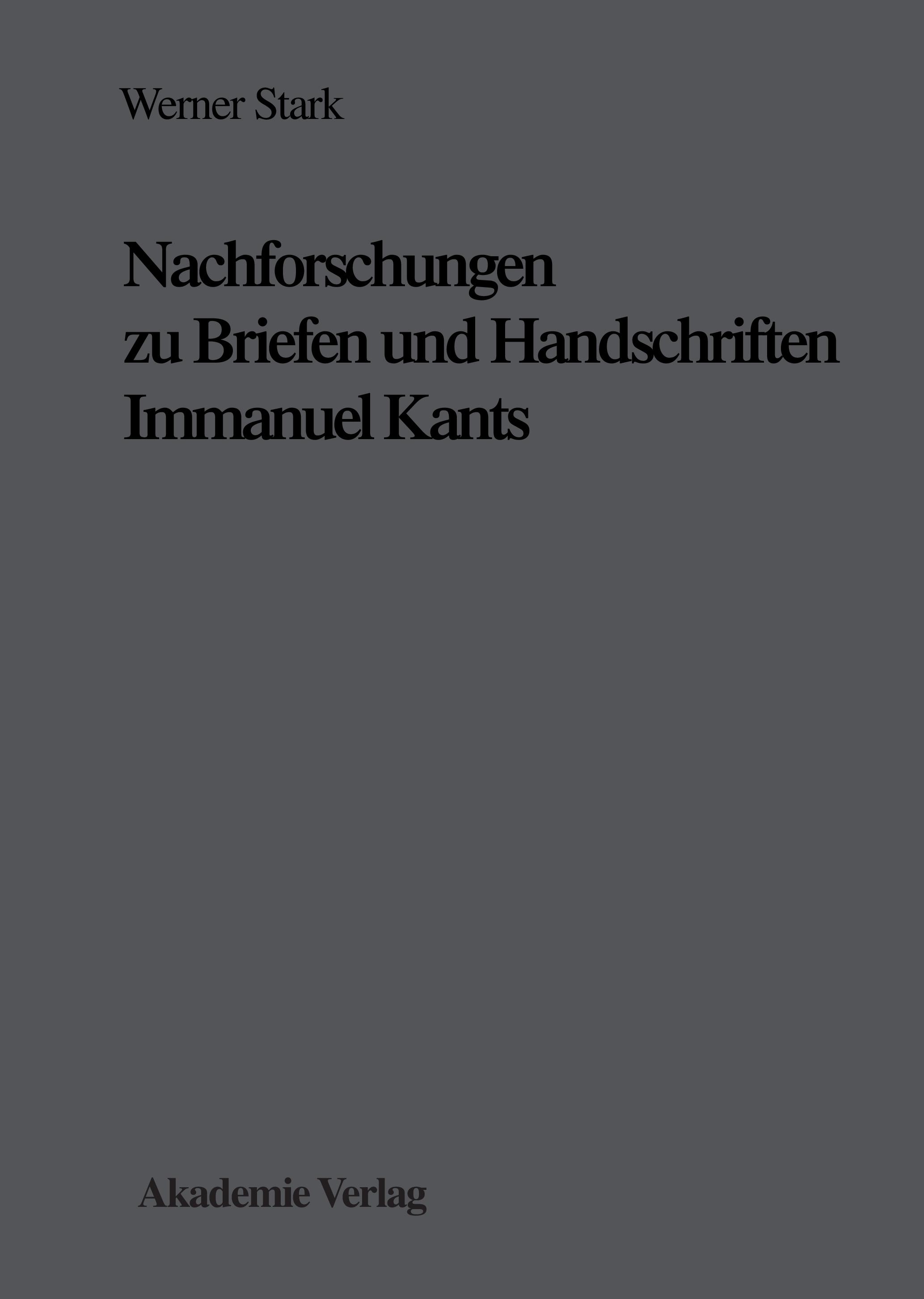 Vorderes Coverbild Nachforschungen zu Briefen und Handschriften Immanuel Kants