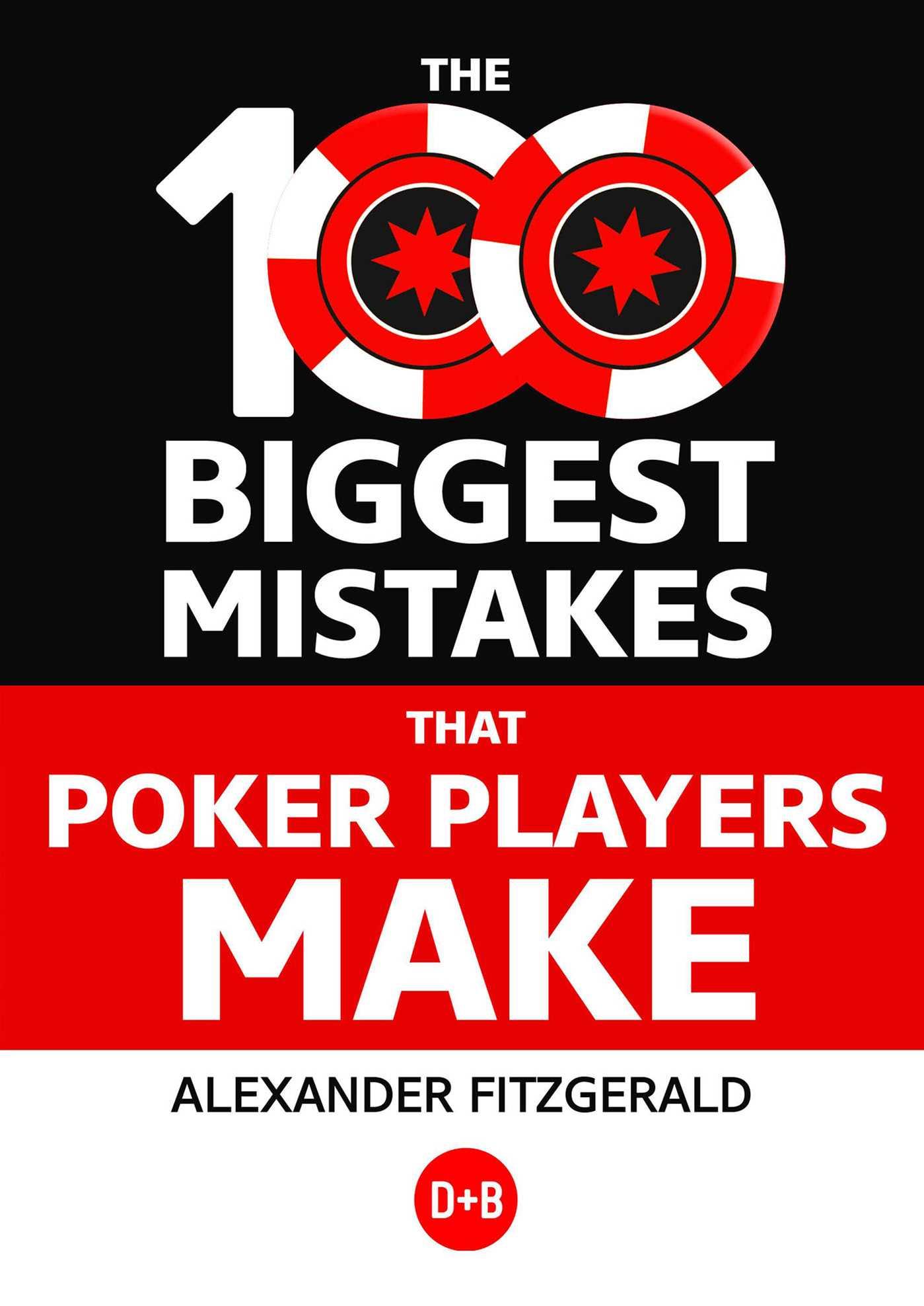Vorderes Coverbild The 100 Biggest Mistakes That Poker Players Make