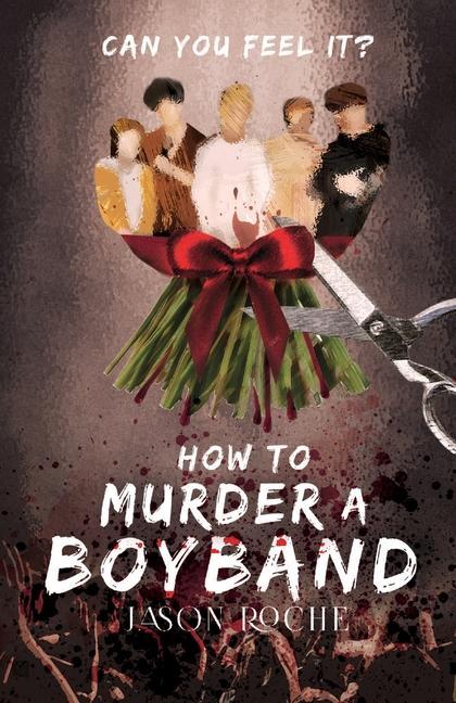 Vorderes Coverbild How to Murder a Boyband