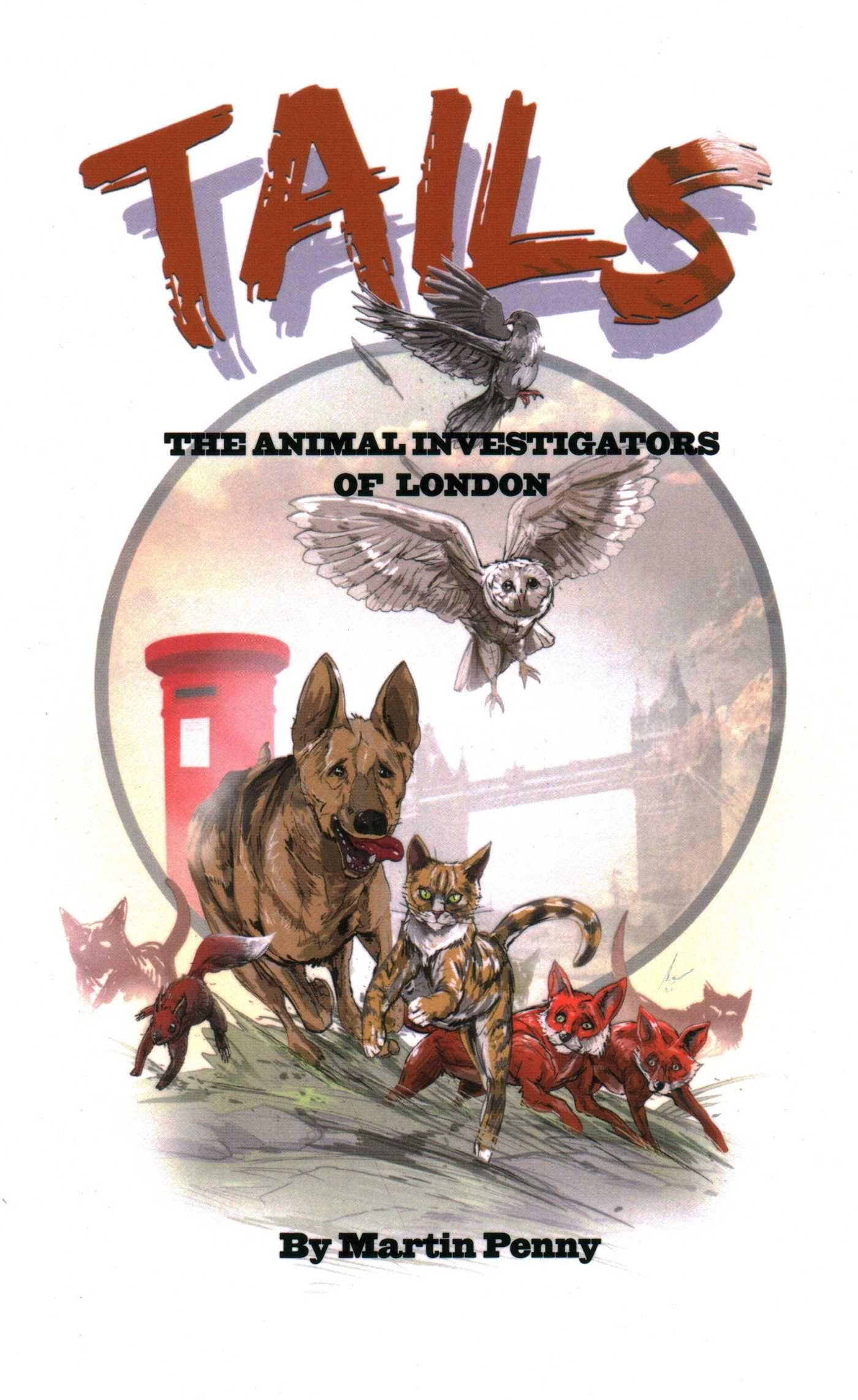 Vorderes Coverbild Tails: The Animal Investigators of London
